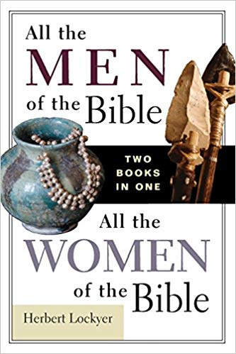 All The Men/All The Women Of The Bible Compilation PB - Herbert Lockyer